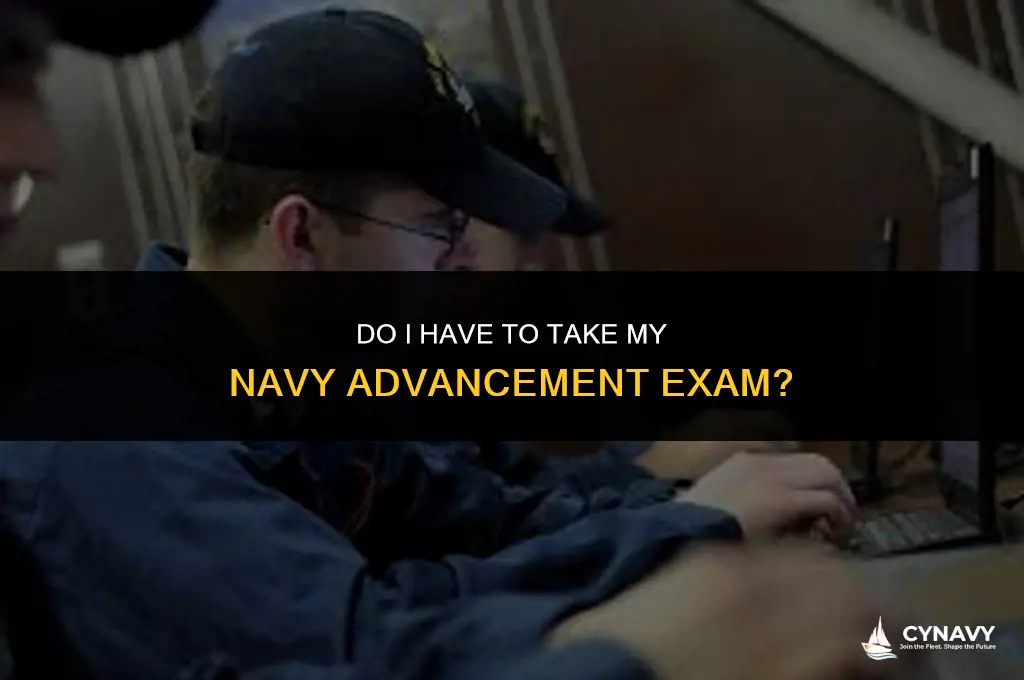 do i have to take my navy advancement exam