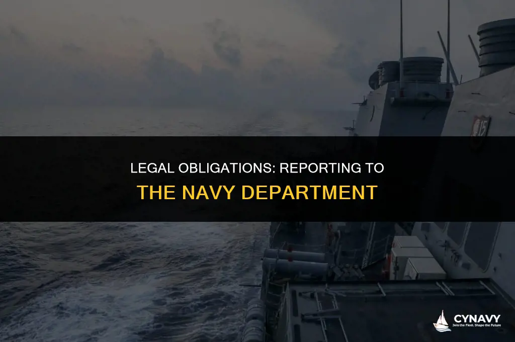 do i legally have to report to navy dep