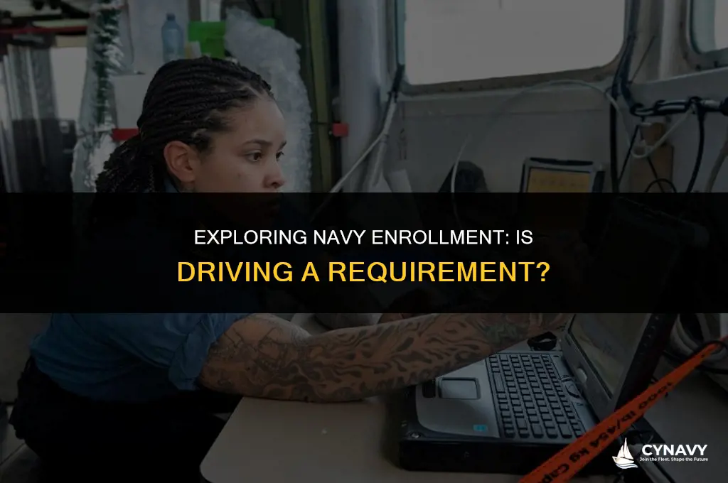 do i need to drive to join the navy