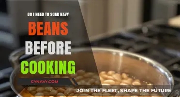 Prepping Navy Beans: Soaking Necessary or Not?