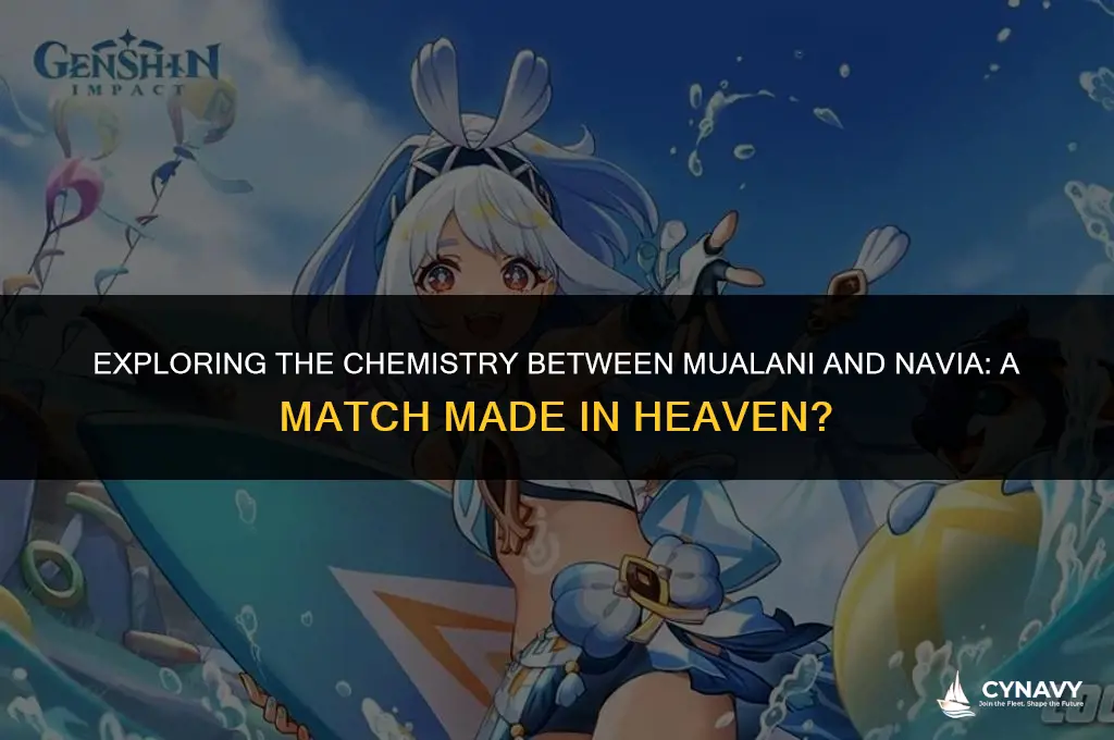 do mualani and navia go well together