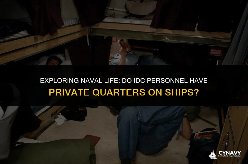 do navy idc have their own quarters on ships