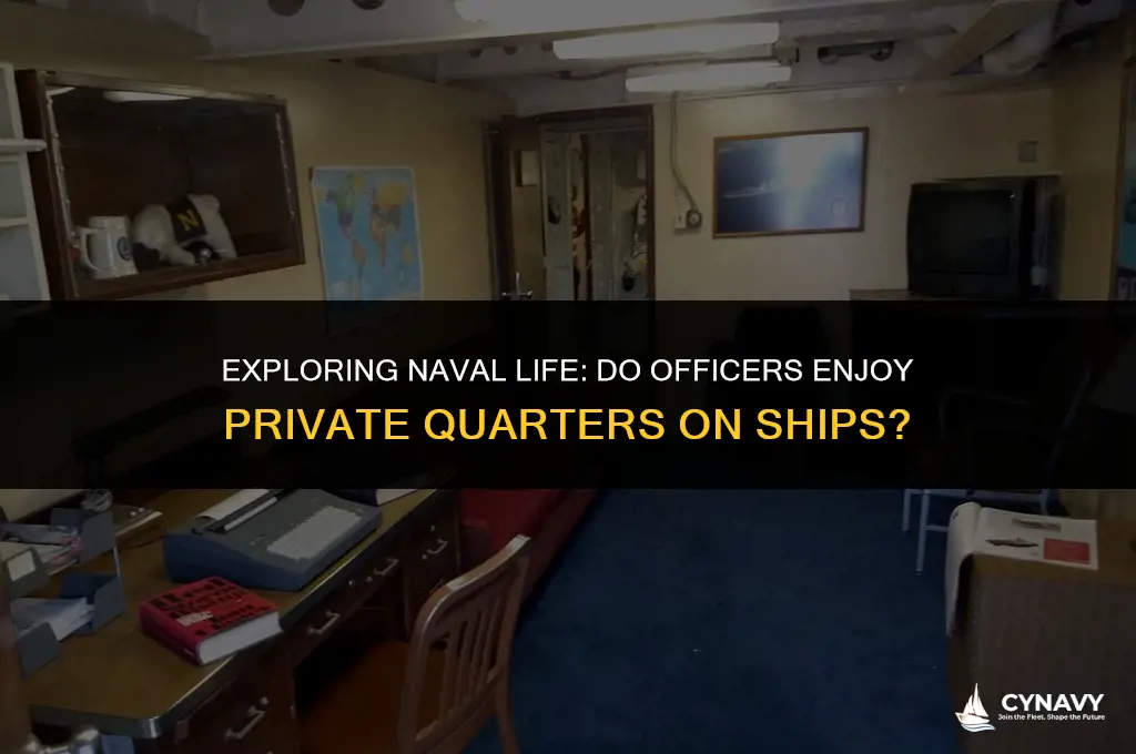 do navy officers get their own room on the ship