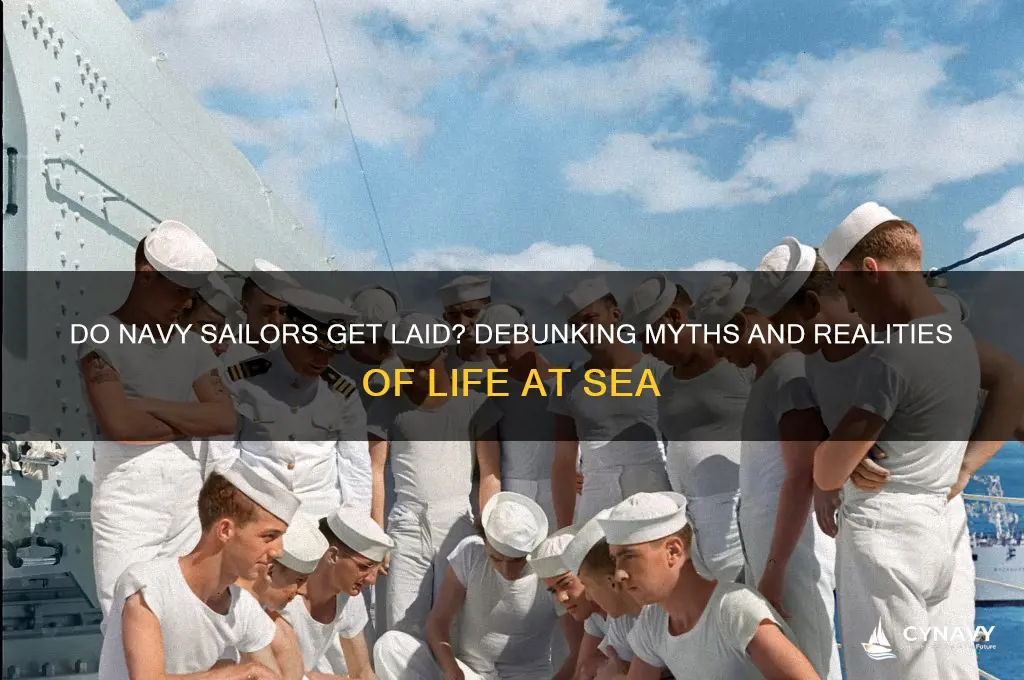 do navy sailors get laid