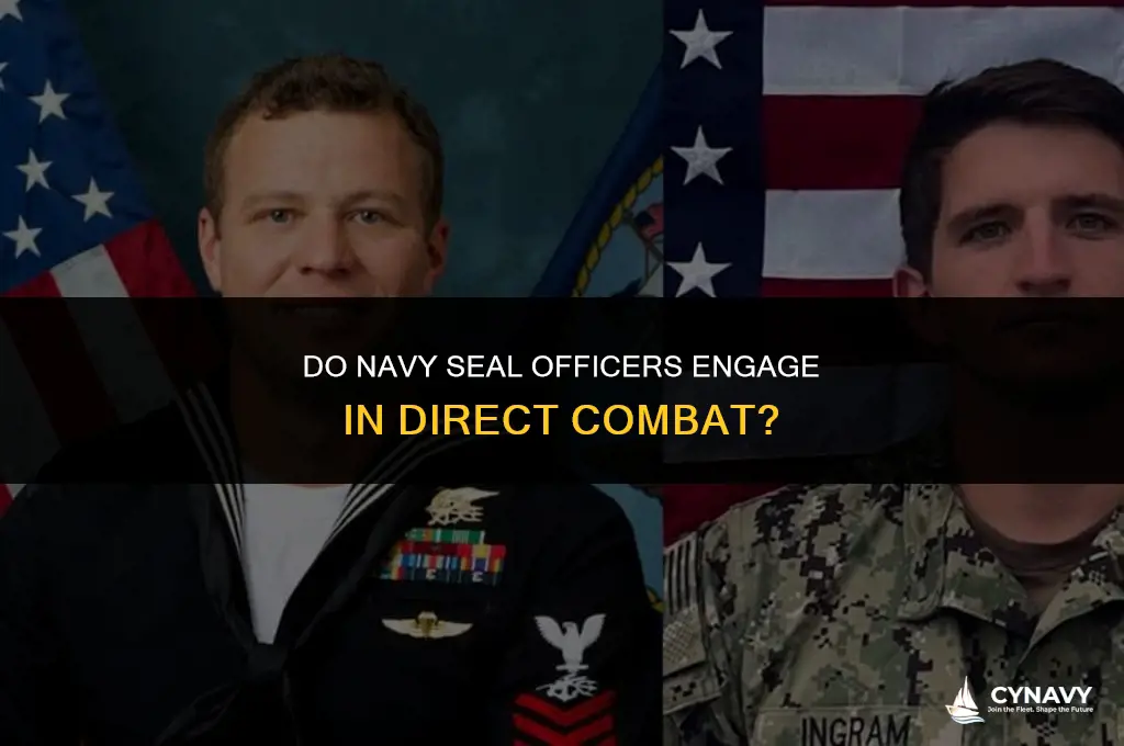 do navy seal officers go into combat