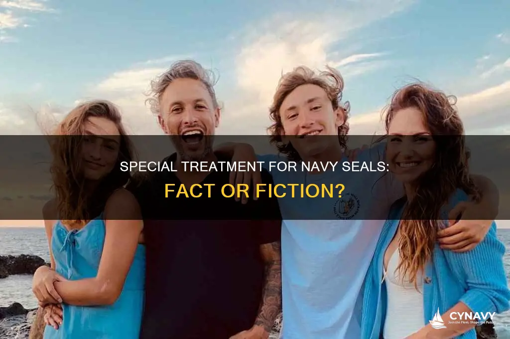 do navy seals get special treatment