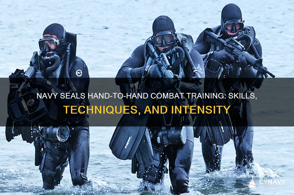 do navy seals get trained in hand to hand combat