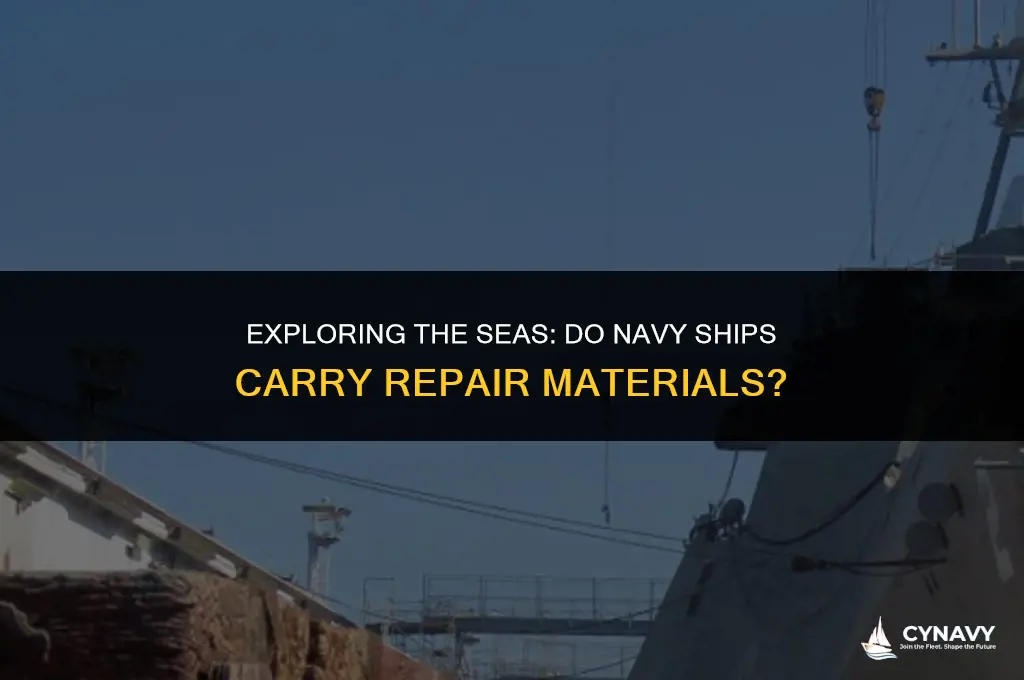 do navy ships carry repair materials