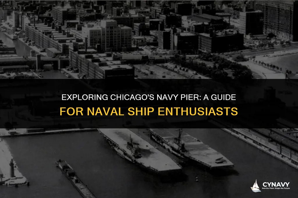 do navy ships dock at navy pier chicago