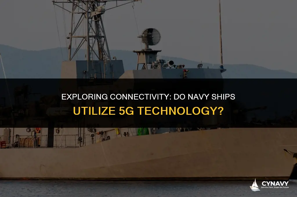 do navy ships have 5g