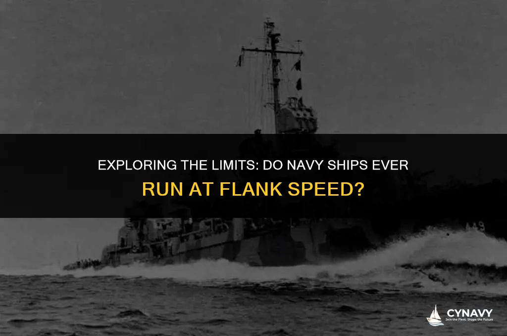 do navy ships run at flank speed
