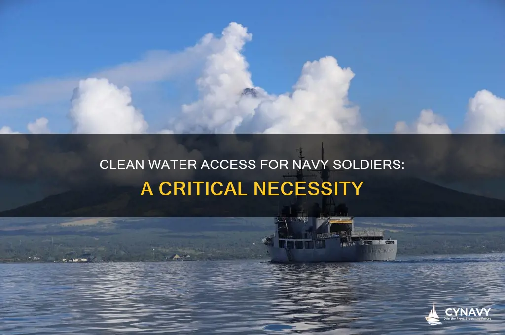 do navy soldiers get clean water