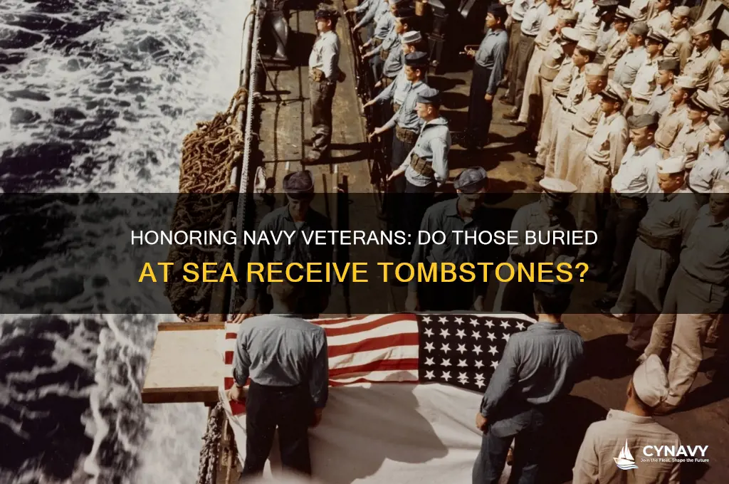 do navy veterans buried at sea get a tombstone