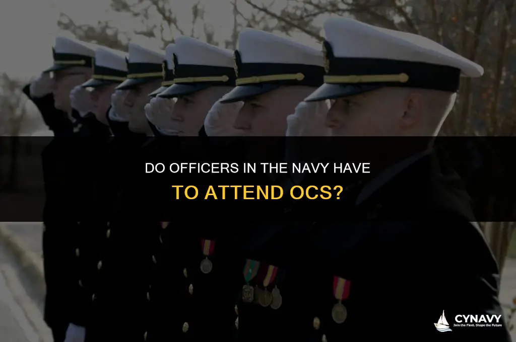 do officers in the navy have to go to ocs