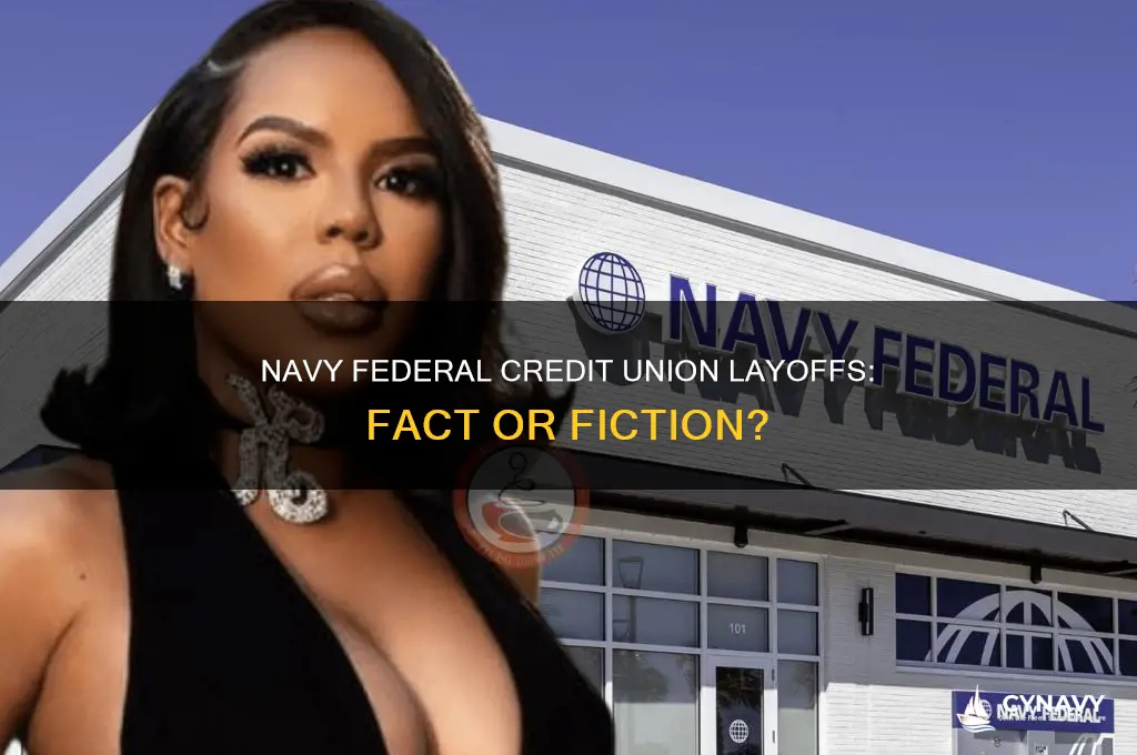 do people get laid off from navy federal credit union
