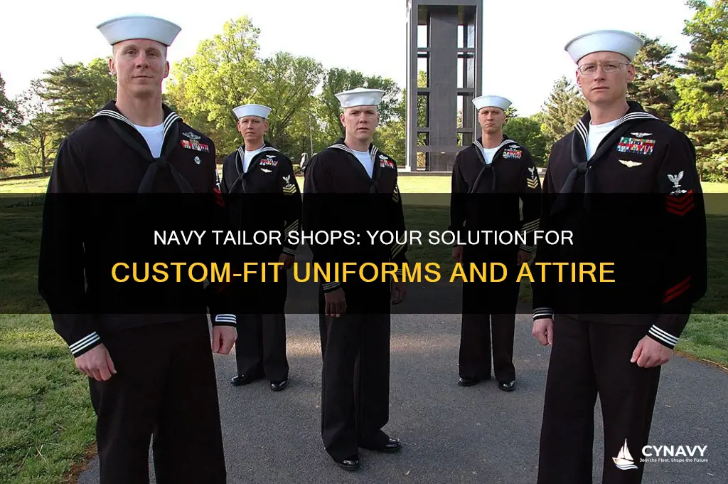 do the navy tailor shops help you get clothes
