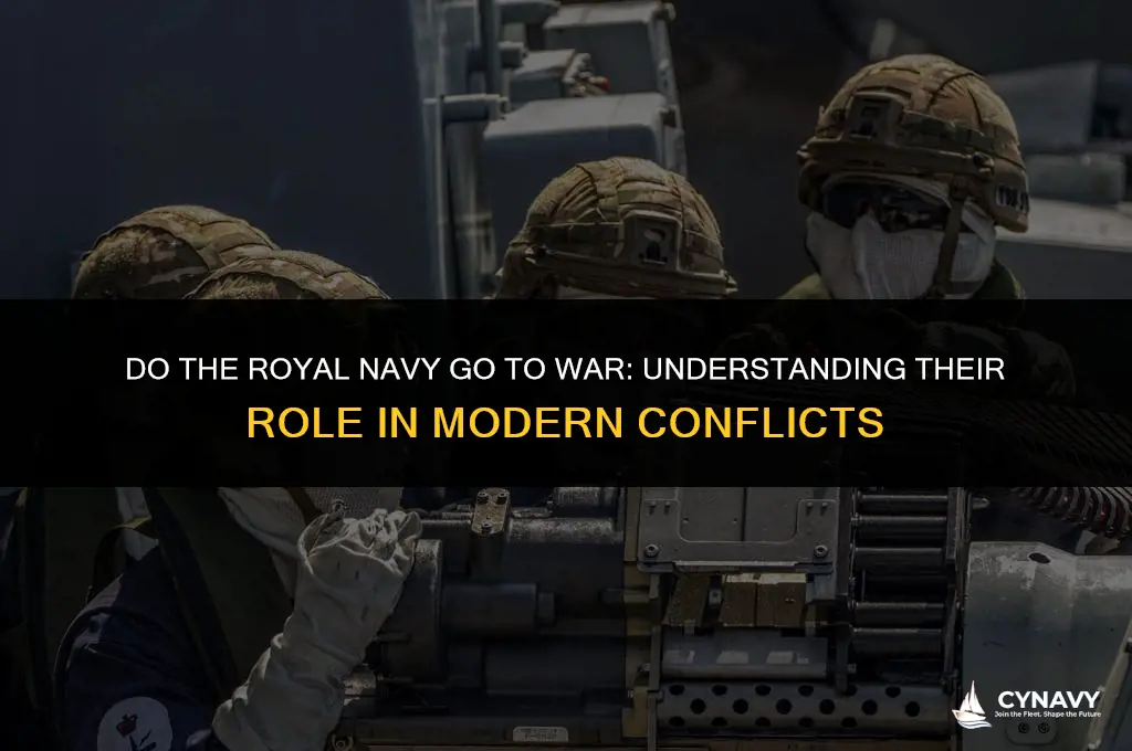 do the royal navy go to war