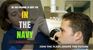 Do They X-Ray You in the Navy?