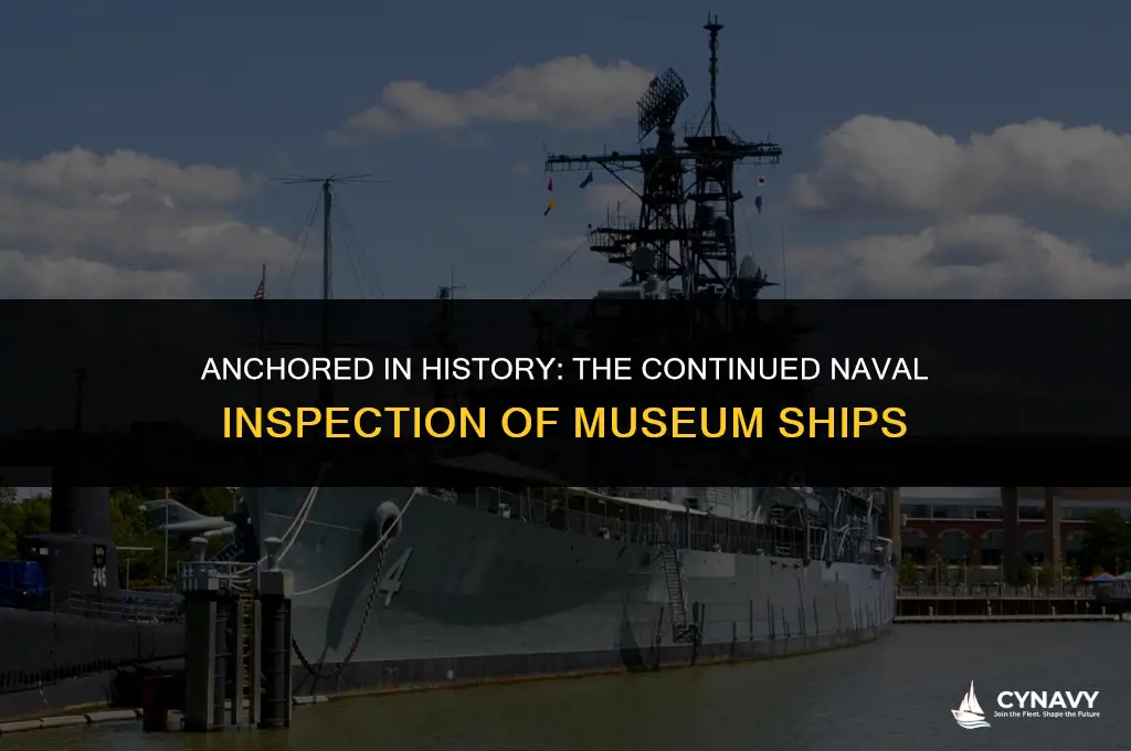 do us museum ships still have navy inspection
