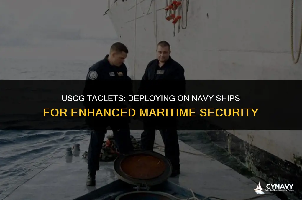 do uscg taclets deploy on navy ships