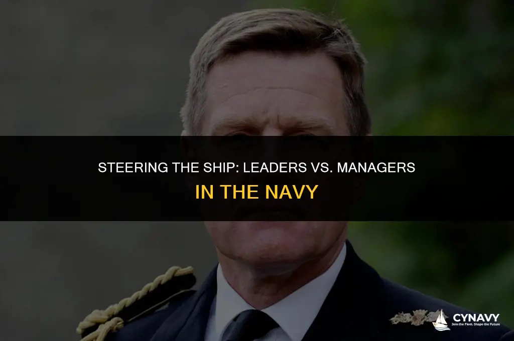 do we have leaders or managers in the navy
