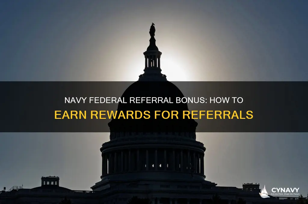 do you get a referral bonus for navy federal