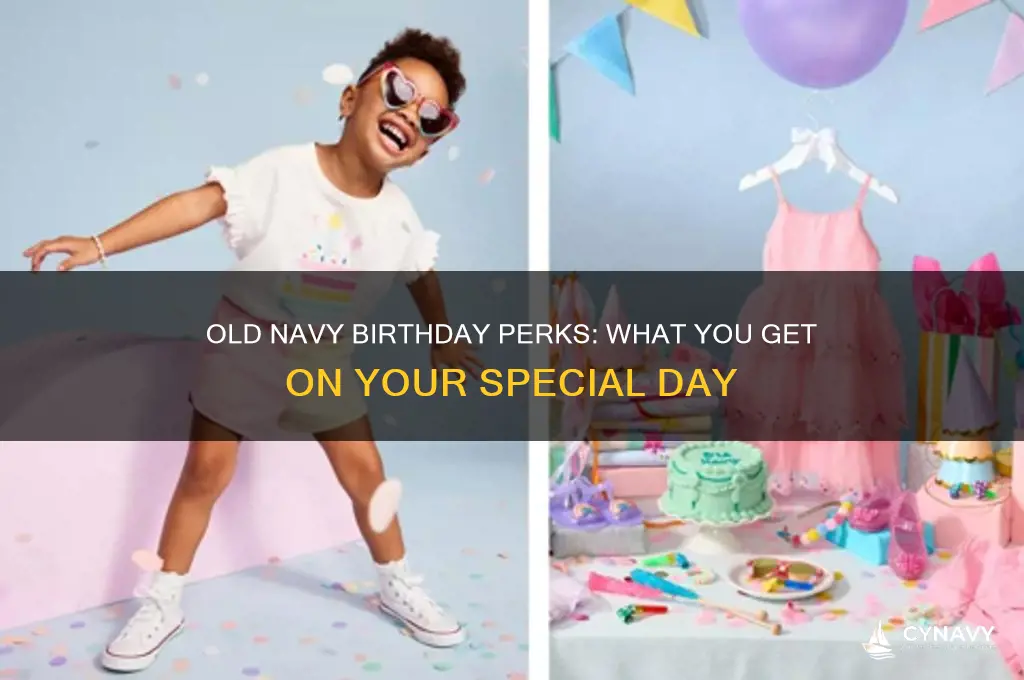 do you get anything from old navy for your birthday