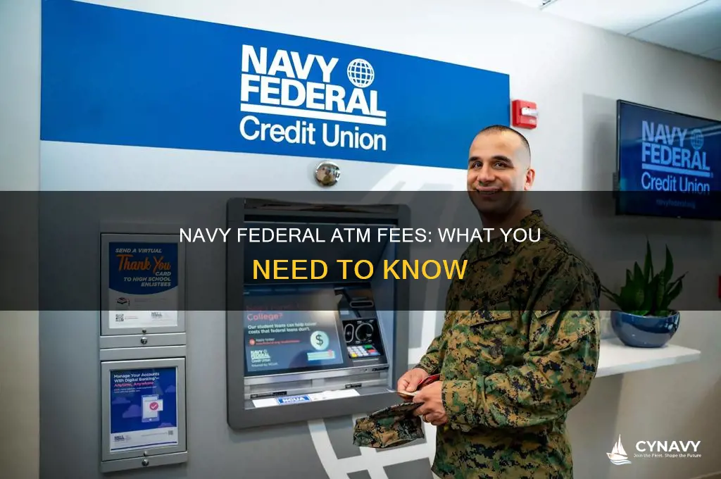 do you get charged atm fee at navy federal