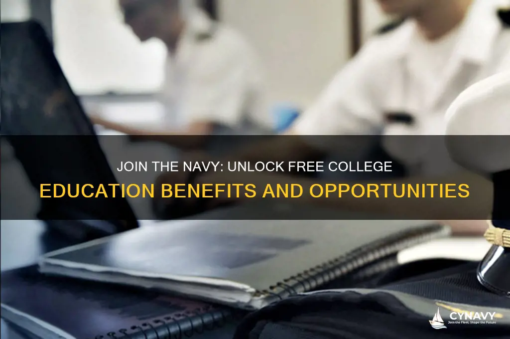 do you get free college from joining the navy