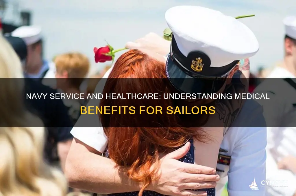 do you get medical while serving in the navy