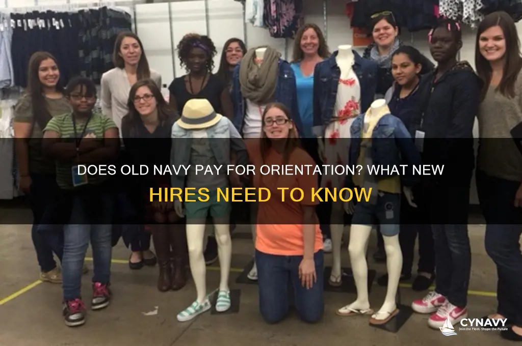 do you get paid for old navy orientation