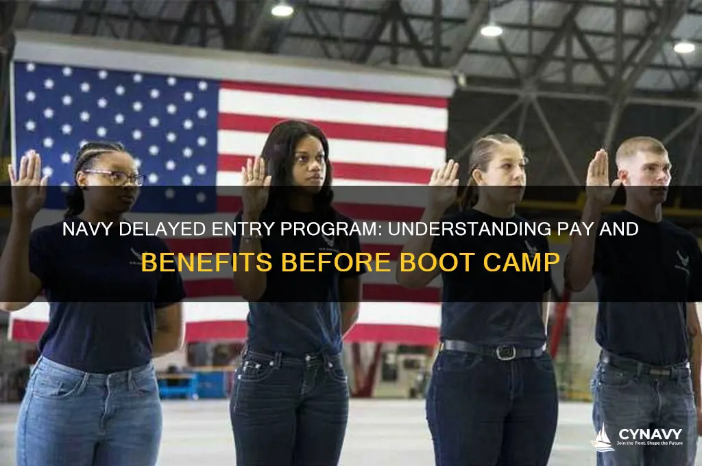 do you get paid in the navy delayed entry program