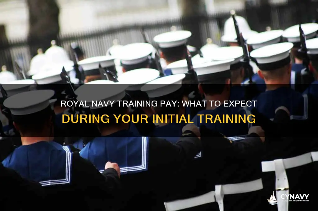 do you get paid while training in the royal navy