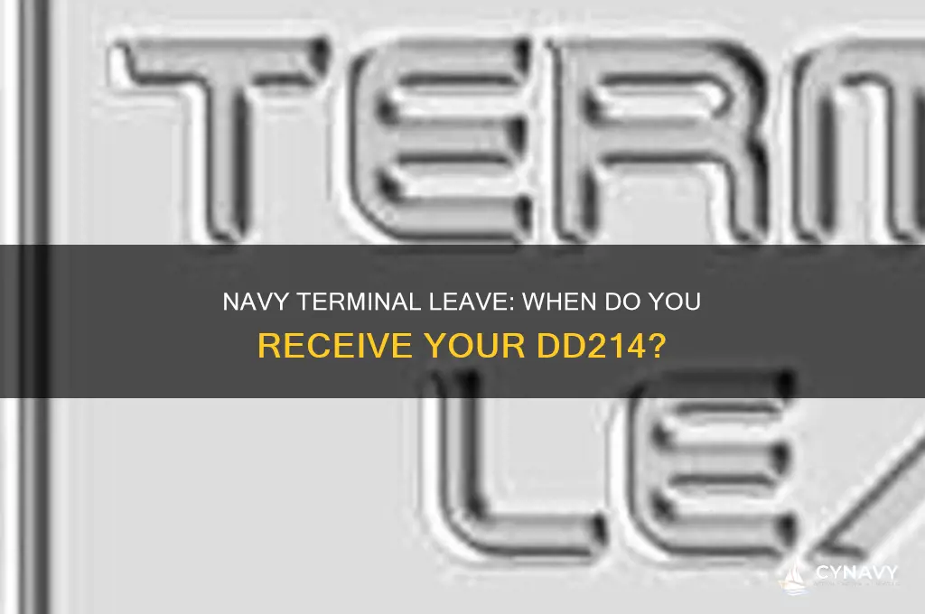 do you get your dd214 before terminal leave navy