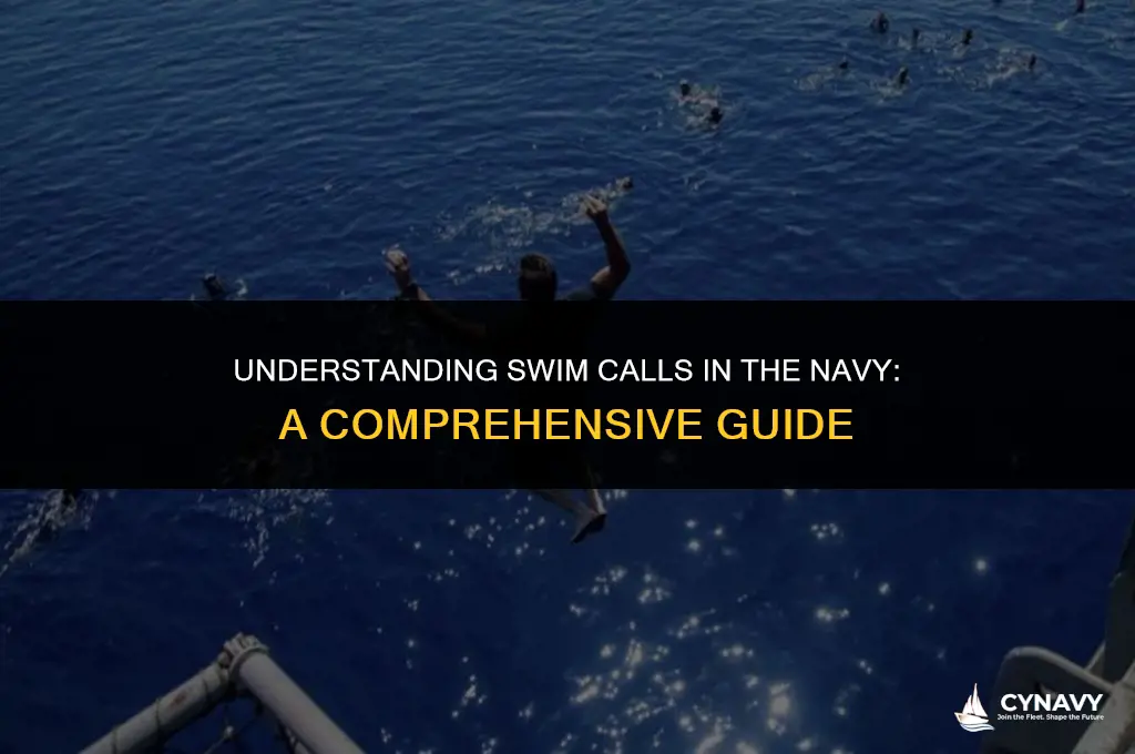 do you have to do swim call in the navy