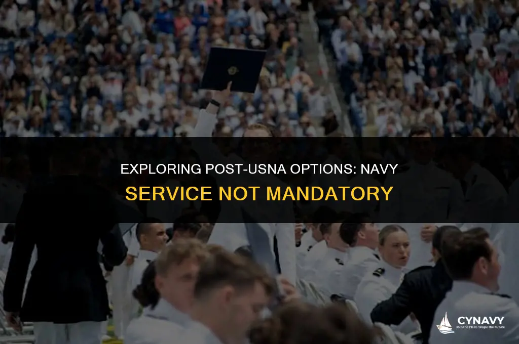 do you have to enter the navy after usna