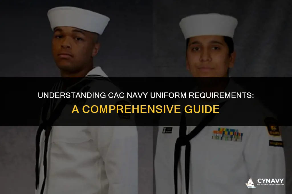 do you need to be in uniform for cac navy