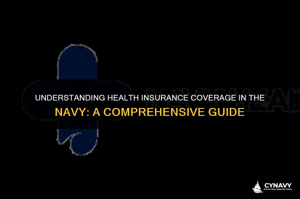 do you pay for health insurance in thr navy