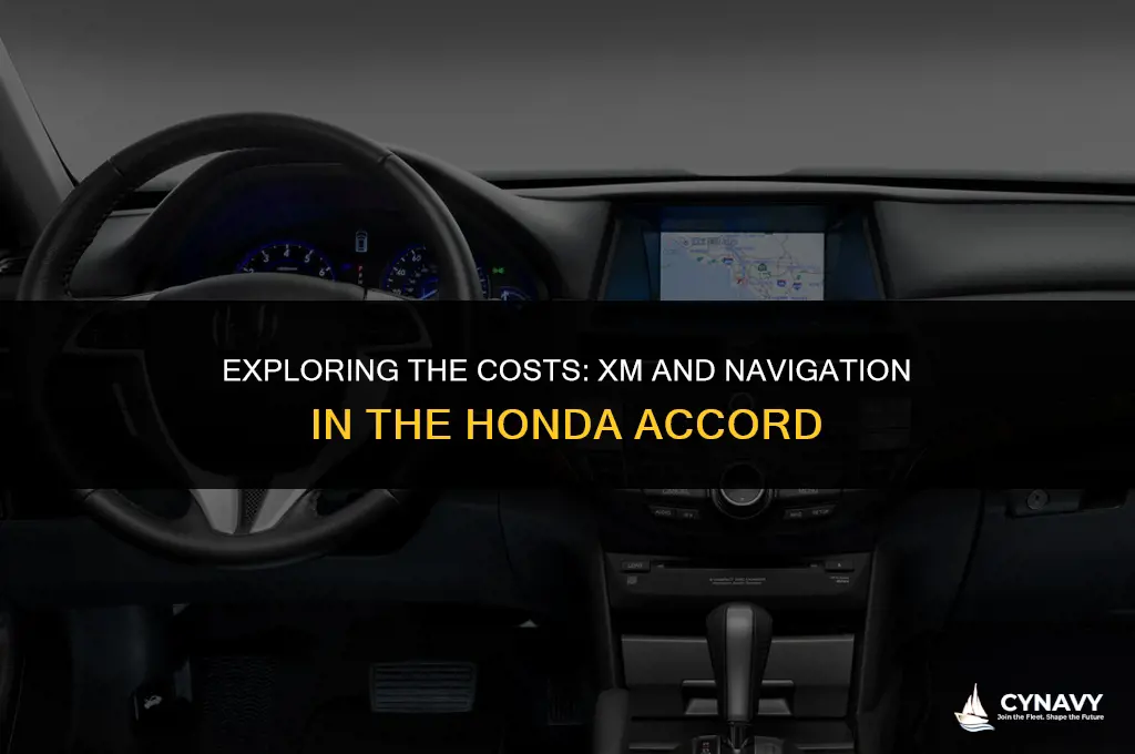 do you pay for xm and navi in the accord
