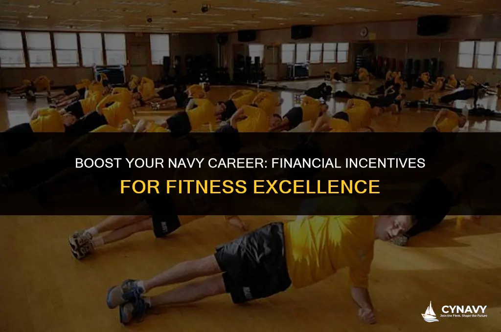 do you receive additional money for passing navy fitness test