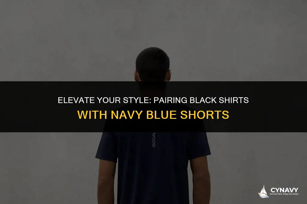 does a black shirt go with navy blue shorts