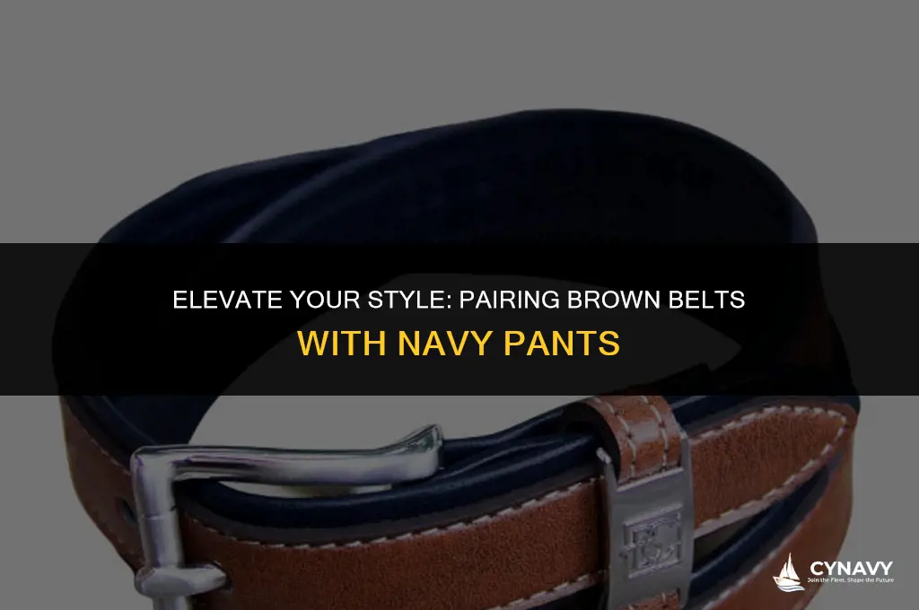 does a brown belt go with navy pants