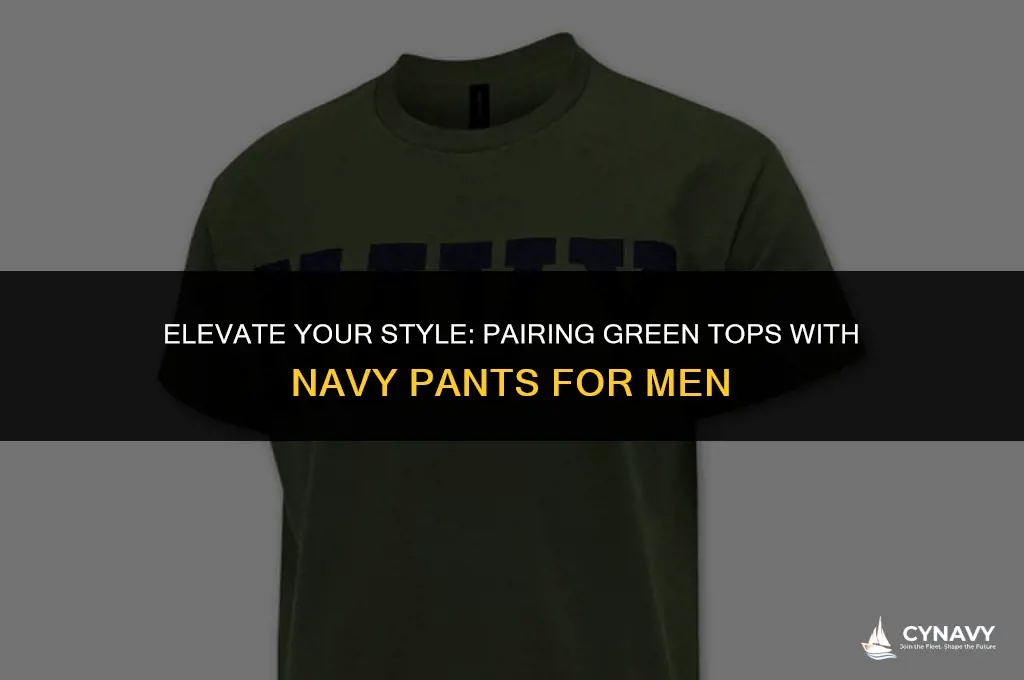 does a green top go with navy pants mens