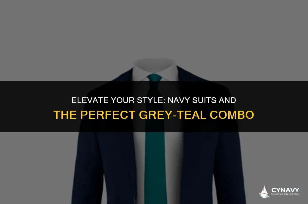 does a navy suit go with greys and teals