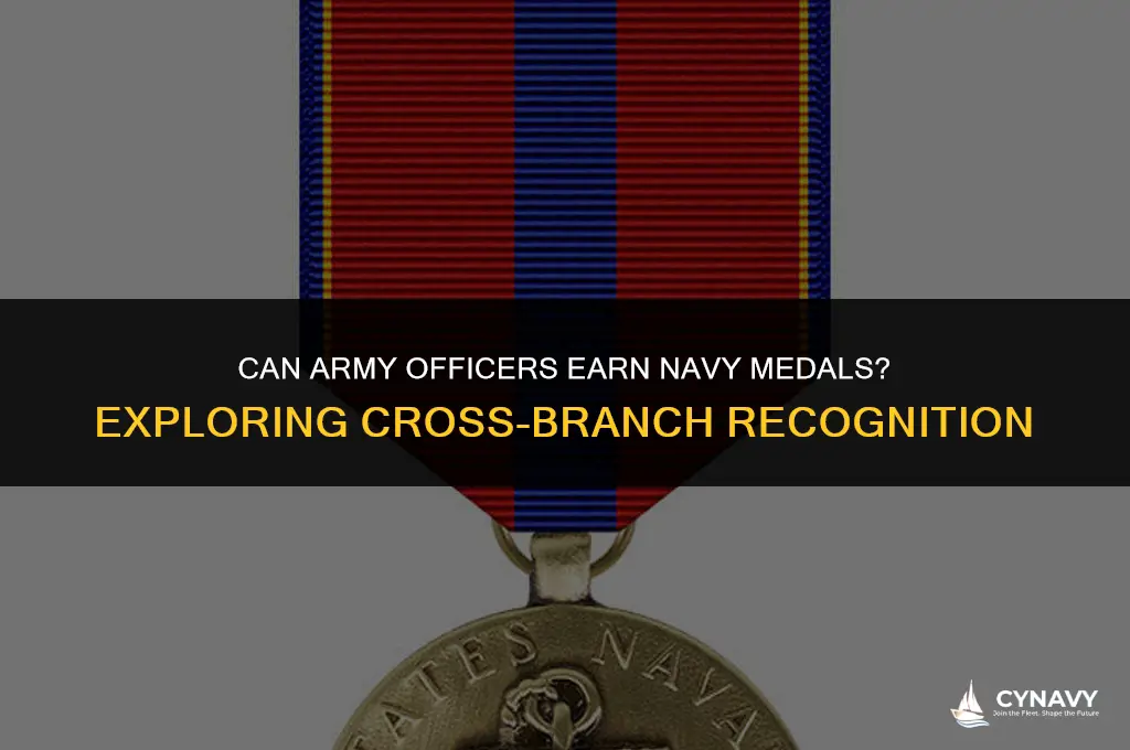 does an army officer can earn a navy medal