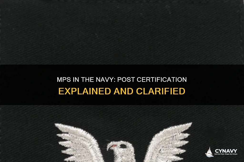does an mp in the navy get post certification