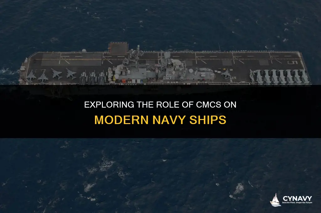 does every navy ship have a cmc