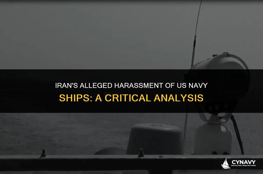 does iran harass us navy ships