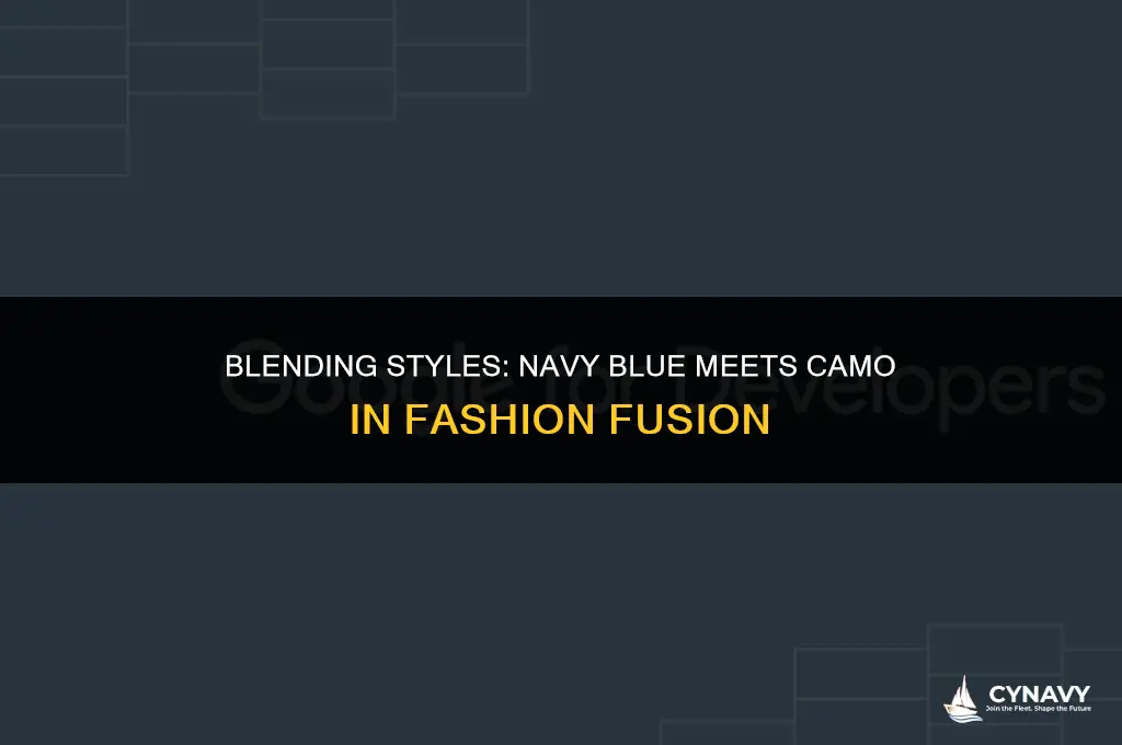 does navy blue and camo