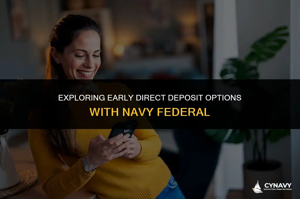 does navy federal do early direct deposit